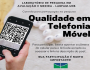 Pesquisa: qualidade dos serviços em telefonia móvel