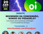 DIA 20/4, ÀS 19h, TEM LIVE SOBRE A CRISE NA OI S/A