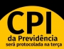 CPI da Previdência será protocolada na terça-feira no Senado